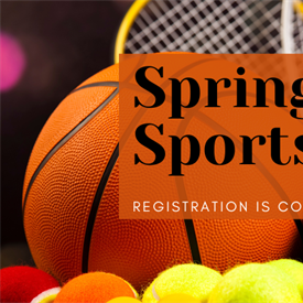 Spring Sports Registration