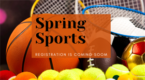 Spring Sports Registration